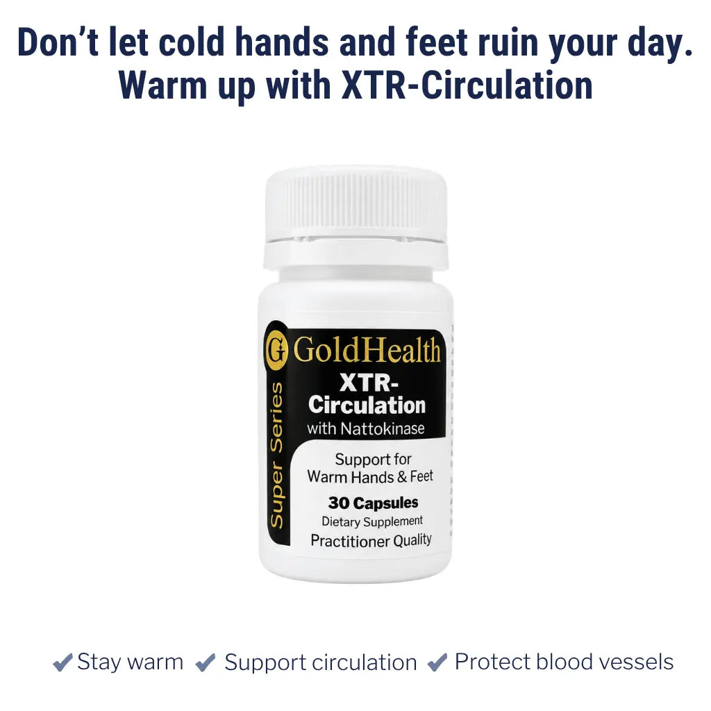 Gold Health XTR-Circulation with Nattokinase | Warm Hands & Feat | Gold Health